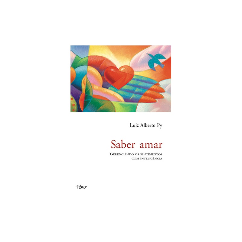 SABER AMAR: GERENCIANDO OS SENTIMENTOS COM INTELIGÊNCIA