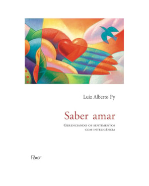 SABER AMAR: GERENCIANDO OS SENTIMENTOS COM INTELIGÊNCIA