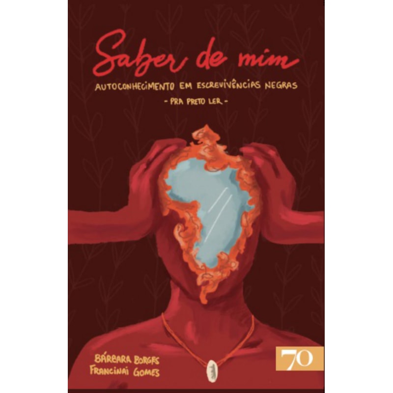 Saber de mim: autoconhecimento em escrevivências negras