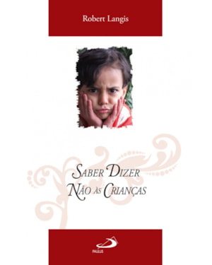 Saber dizer não às crianças