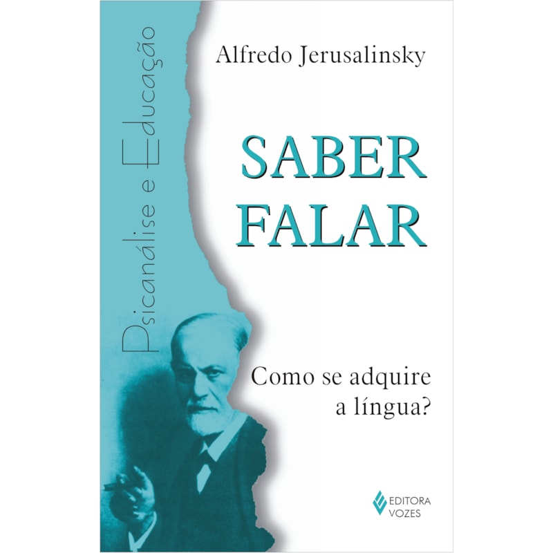SABER FALAR: COMO SE ADQUIRE A LÍNGUA?