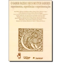 SABER FAZER E SEUS MUITOS SABERES, O - 1