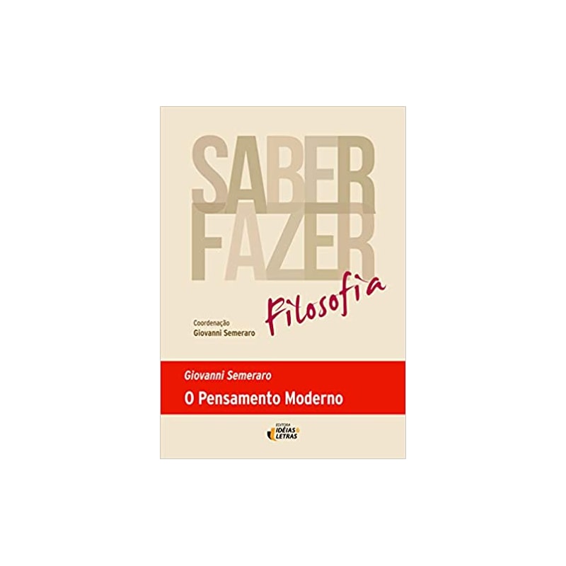 SABER FAZER FILOSOFIA 2 - O PENSAMENTO MODERNO - COL. SABER-FAZER FILOSOFIA - 1