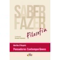 SABER-FAZER FILOSOFIA VOLUME 3 - PENSADORES CONTEMPORANEOS