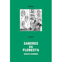 SABERES DA FLORESTA - VOL. 2