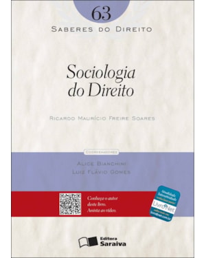SABERES DO DIREITO 63: SOCIOLOGIA DO DIREITO - 1ª EDIÇÃO DE 2012
