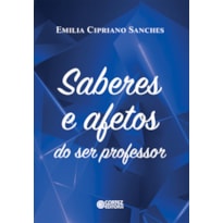 Saberes e afetos do ser professor
