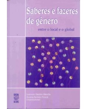 SABERES E FAZERES DE GENERO - ENTREE O LOCAL E O GLOBAL