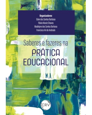 SABERES E FAZERES NA PRÁTICA EDUCACIONAL