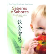 Saberes e sabores: um guia para nutrir a família