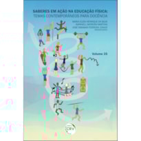 SABERES EM AÇÃO NA EDUCAÇÃO FÍSICA: TEMAS CONTEMPORÂNEOS PARA DOCÊNCIA VOLUME 35