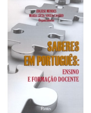 SABERES EM PORTUGUES - ENSINO E FORMACAO DOCENTE