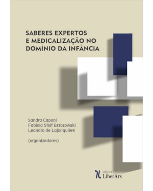 SABERES EXPERTOS E MEDICALIZAÇÃO NO DOMÍNIO DA INFÂNCIA