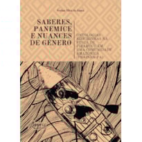 SABERES, PANEMICE E NUANCES DE GÊNERO: ONTOLOGIAS RIBEIRINHAS NA PESCA DE PIRARUCU EM UMA COMUNIDADE AMAZÔNICA (PRAINHA-PA)