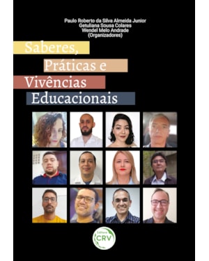 SABERES, PRÁTICAS E VIVÊNCIAS EDUCACIONAIS