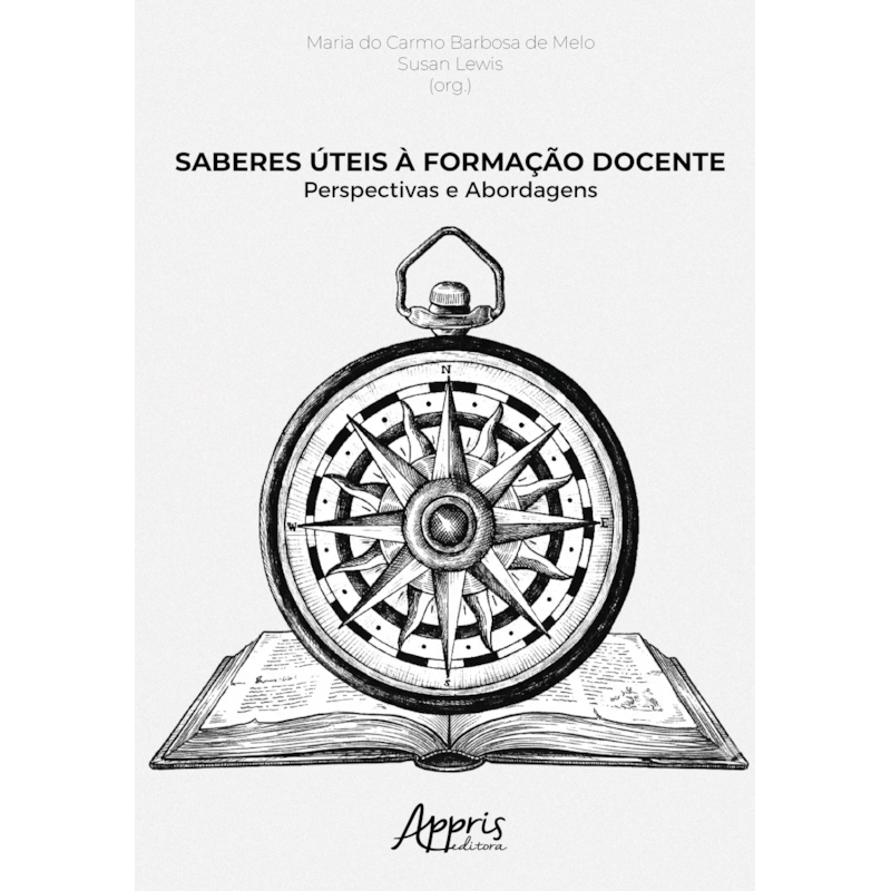 SABERES ÚTEIS À FORMAÇÃO DOCENTE: PERSPECTIVAS E ABORDAGENS