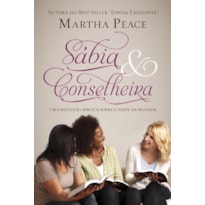 SÁBIA E CONSELHEIRA
