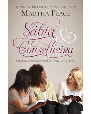 SÁBIA E CONSELHEIRA