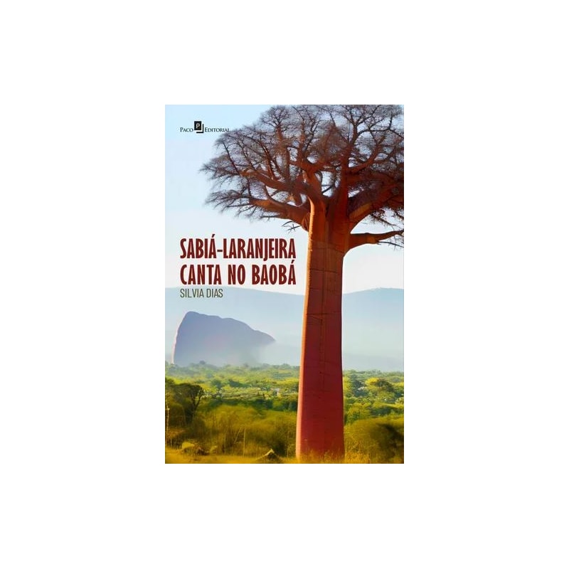 SABIÁ-LARANJEIRA CANTA NO BAOBÁ