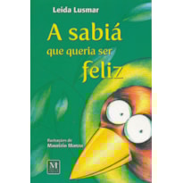 SABIA QUE QUERIA SER FELIZ, A