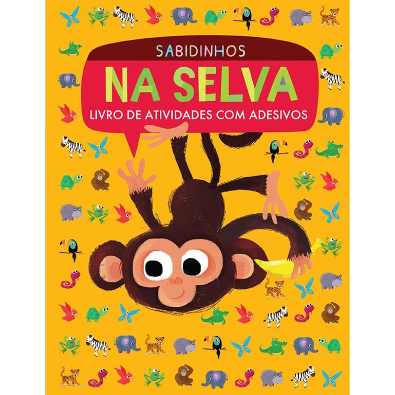 SABIDINHOS : NA SELVA