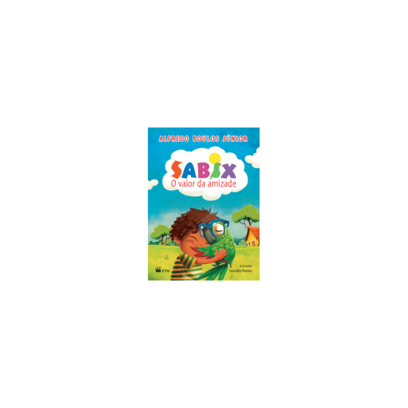 Sabix - O valor da amizade: O valor da amizade