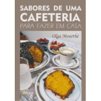 SABORES DE UMA CAFETERIA PARA FAZER EM CASA