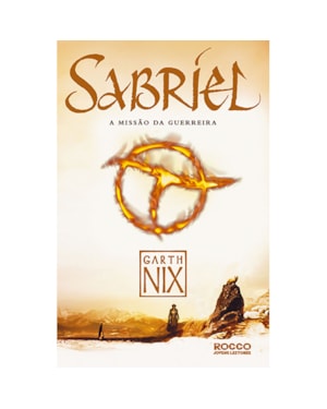SABRIEL - MISSÃO DA GUERREIRA