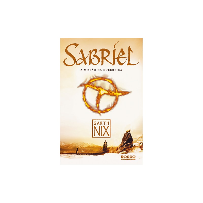 SABRIEL - MISSÃO DA GUERREIRA