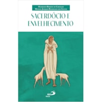 SACERDÓCIO E ENVELHECIMENTO
