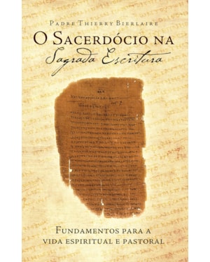SACERDOCIO NA SAGRADA ESCRITURA
