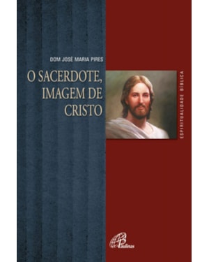 SACERDOTE IMAGEM DE CRISTO