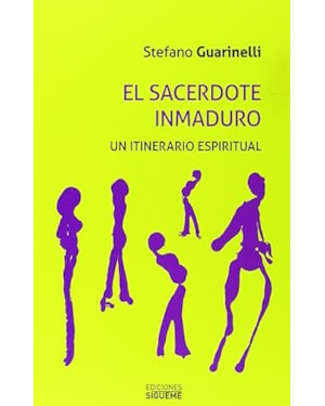 SACERDOTE INMADURO, EL - UN ITINERARIO ESPIRITUAL
