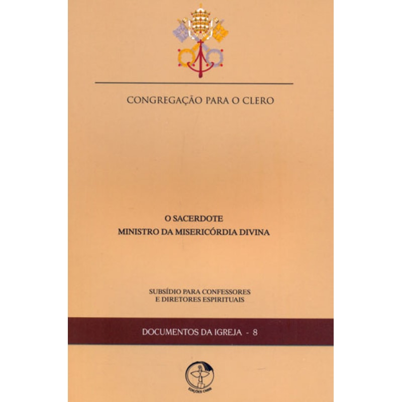 SACERDOTE MINISTRO DA MISERICORDIA DIVINA, O