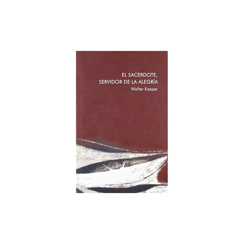 SACERDOTE SERVIDOR DE LA ALEGRIA, EL - 1ª