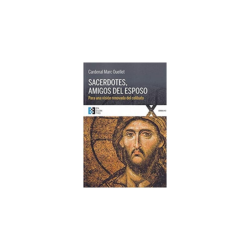 SACERDOTES, AMIGOS DEL ESPOSO: PARA UNA VISION RENOVADA DEL CELIBATO