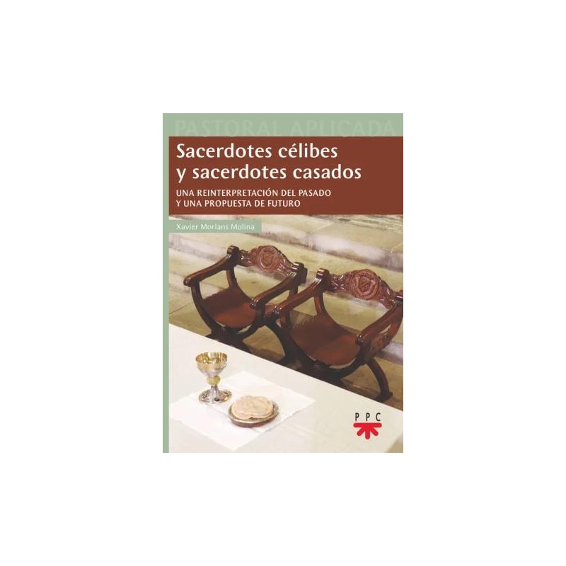 SACERDOTES CÉLIBES Y SACERDOTES CASADOS