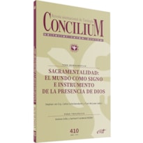 SACRAMENTALIDAD: EL MUNDO COMO SIGNO E INSTRUMENTO DE LA PRESENCIA DE DIOS