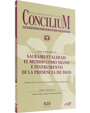 SACRAMENTALIDAD: EL MUNDO COMO SIGNO E INSTRUMENTO DE LA PRESENCIA DE DIOS