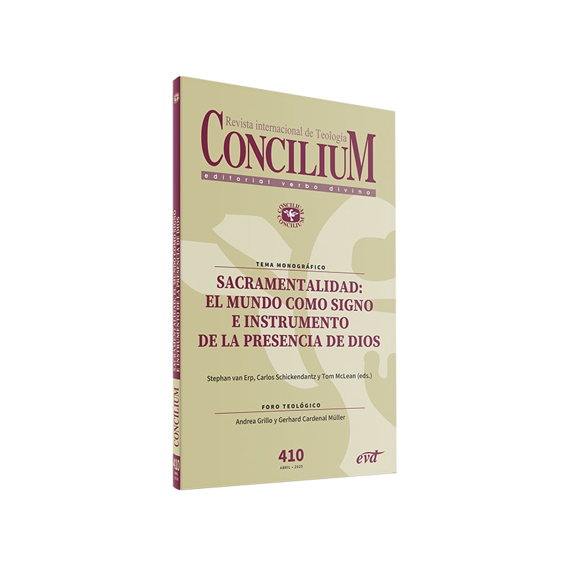 SACRAMENTALIDAD: EL MUNDO COMO SIGNO E INSTRUMENTO DE LA PRESENCIA DE DIOS