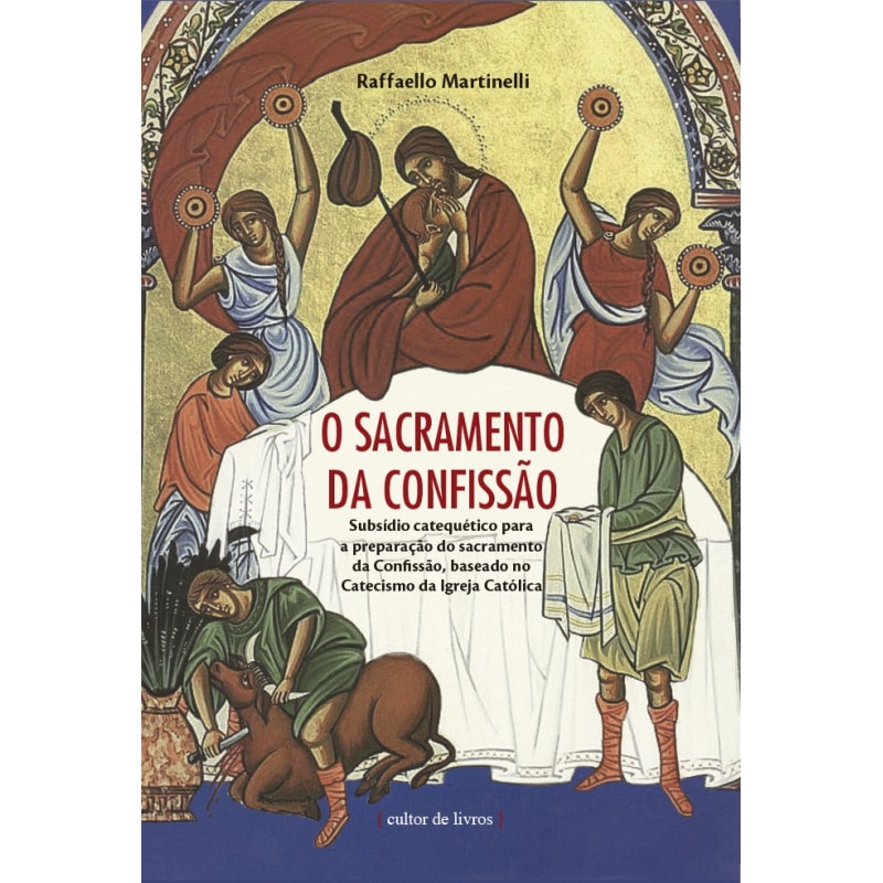 SACRAMENTO DA CONFISSÃO, O