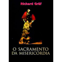 SACRAMENTO DA MISERICORDIA, O