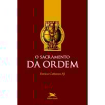 SACRAMENTO DA ORDEM (O)
