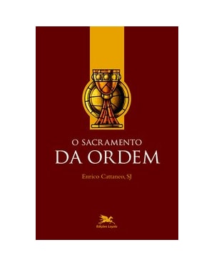 SACRAMENTO DA ORDEM (O)