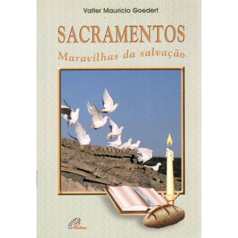 SACRAMENTOS MARAVILHAS DA SALVAÇÃO