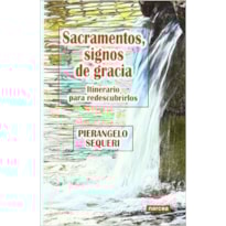 SACRAMENTOS SIGNOS DE GRACIA