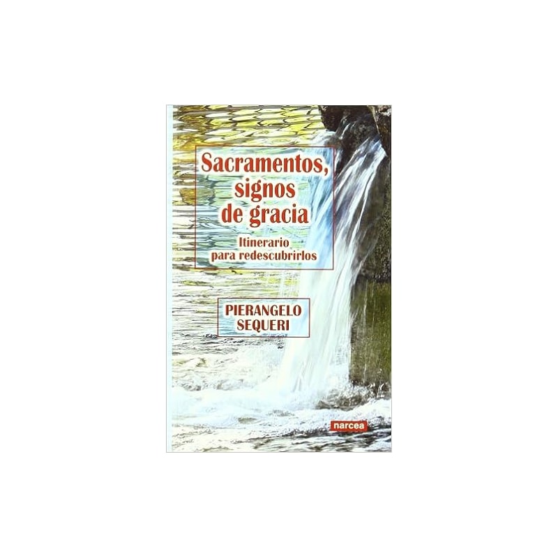 SACRAMENTOS SIGNOS DE GRACIA