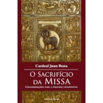 SACRIFÍCIO DA MISSA, O