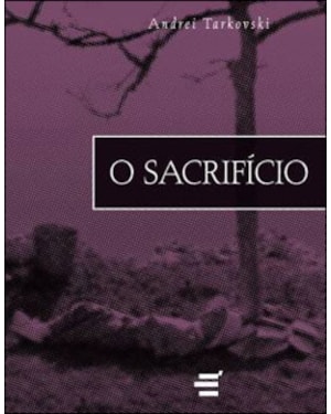 SACRIFÍCIO, O - ROTEIRO