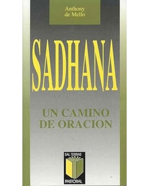 SADHANA, UN CAMINO DE ORACION